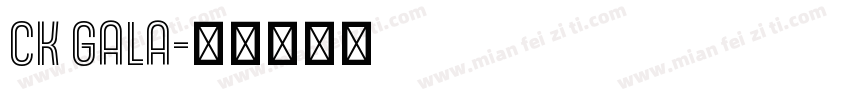CK Gala字体转换